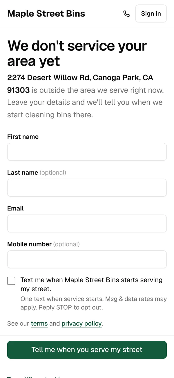 We don’t service your area yet, for an address in Canoga Park, with a form to hear when service starts